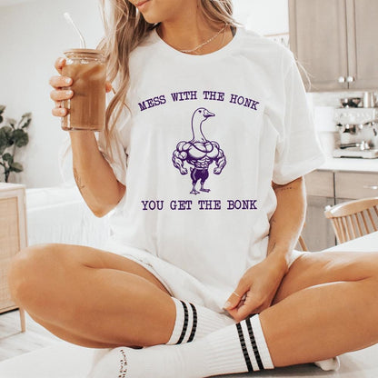 Mess With The Honk You Get The Bonk PNG, Funny Goose PNG - 300 DPI Design