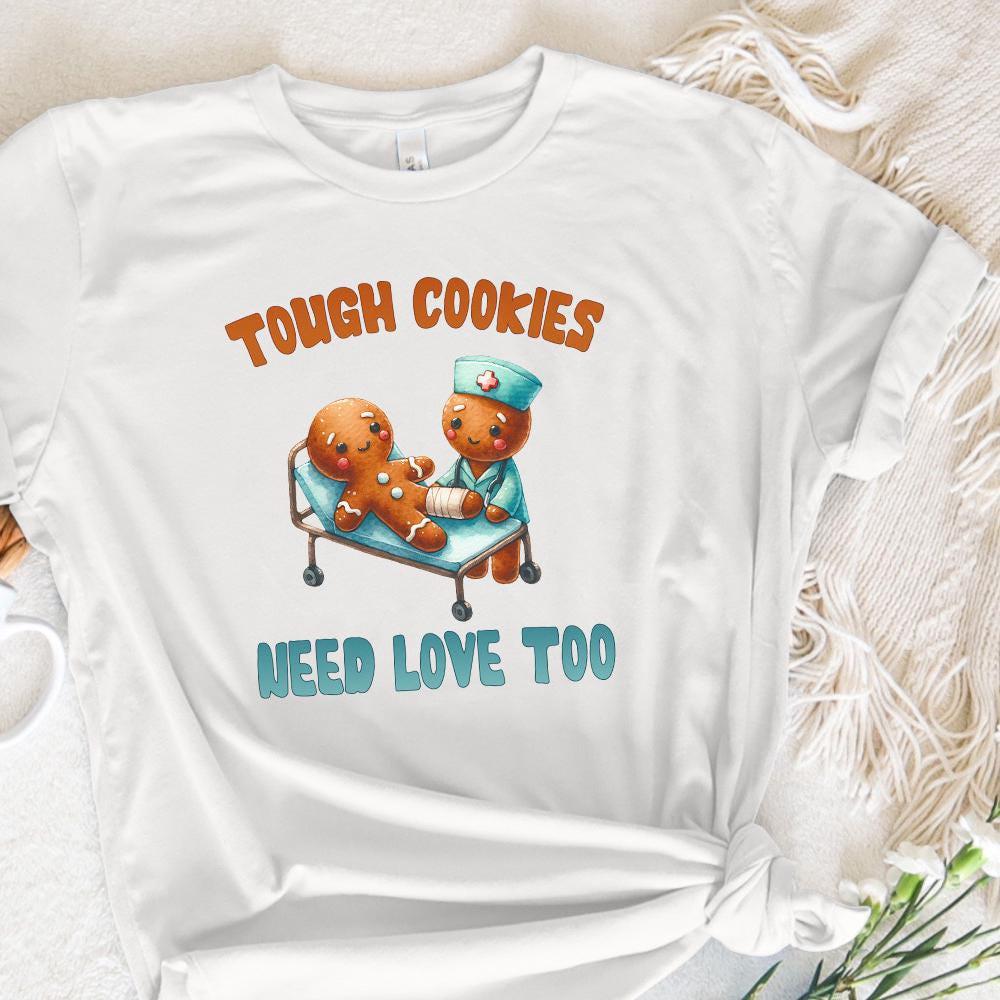 Tough Cookies Need Love Too PNG, Cute Gingerbread Nurse Design - 300 DPI