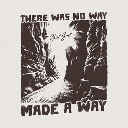 God Made a Way PNG, Western PNG - 300 DPI Design for T-Shirt