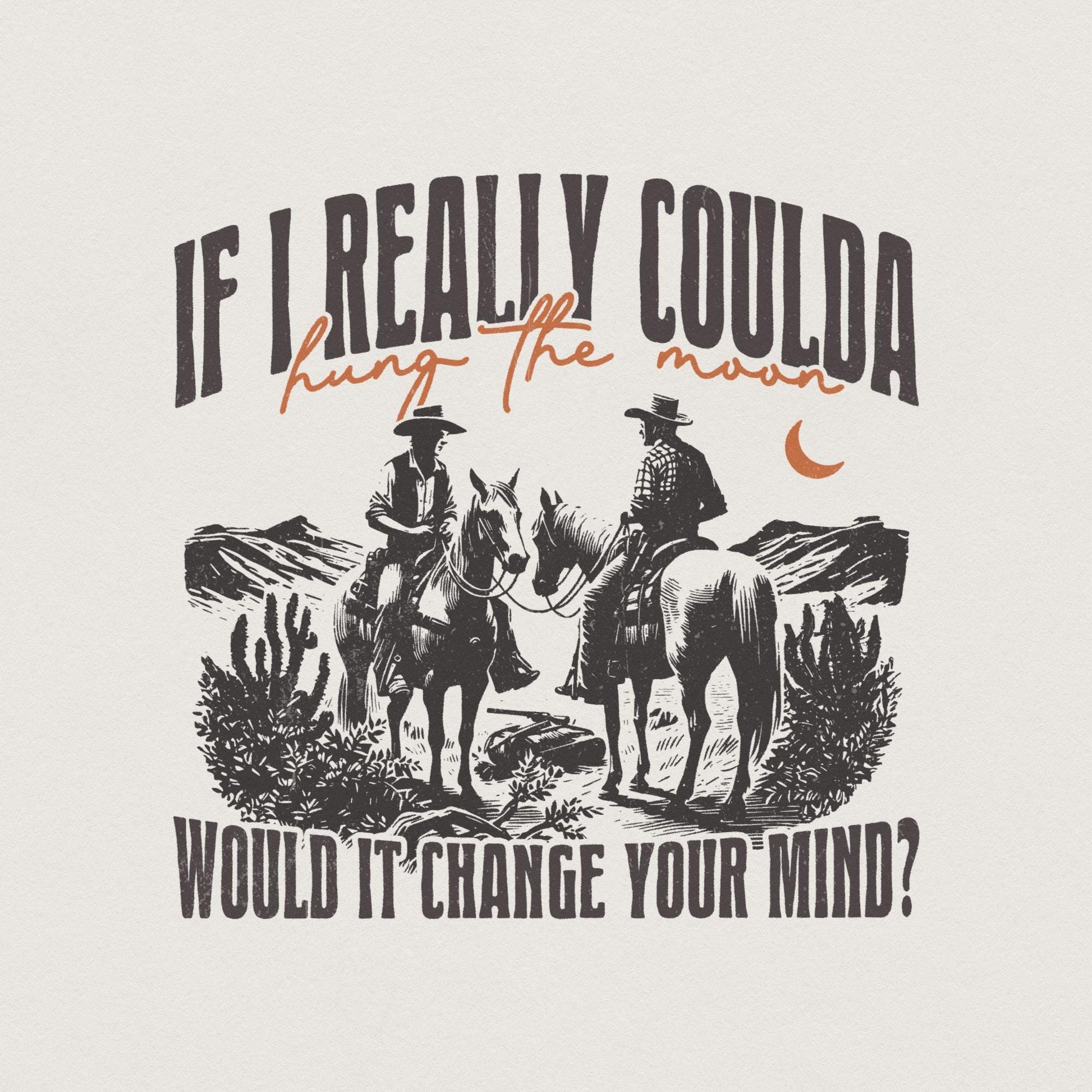 Hung The Moon Digital Download, Western PNG Designs - 300 DPI Design for