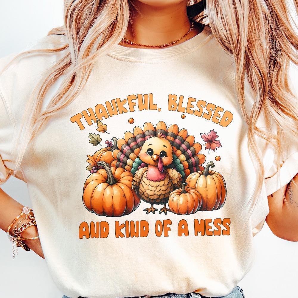 Thankful Blessed And Kind Of A Mess PNG, Fall Sayings Clipart - 300 DPI