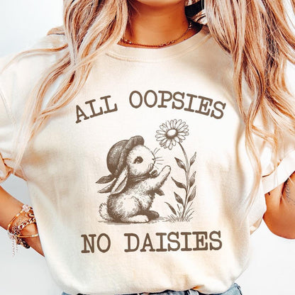 All Oopsies No Daisies Png, Funny Png - 300 DPI Design for T-Shirt