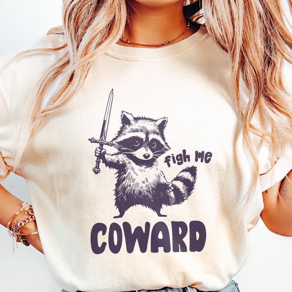 Fight Me Coward PNG, Funny Raccoon Digital Download - 300 DPI Design for
