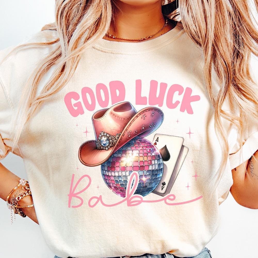 Good Luck Babe PNG, Trendy Western Design PNG - 300 DPI Design for T-Shirt