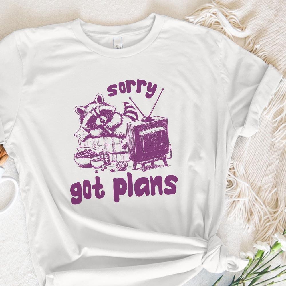 Sorry Got Plans, Funny Raccoon Design - 300 DPI Design for T-Shirt