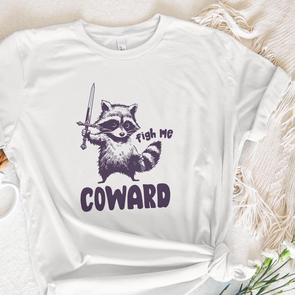 Fight Me Coward PNG, Funny Raccoon Digital Download - 300 DPI Design for