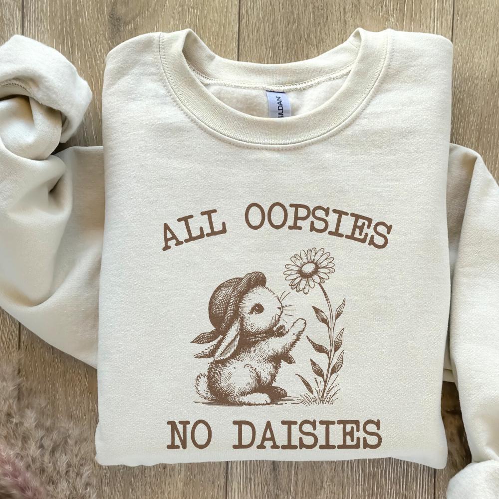 All Oopsies No Daisies Png, Funny Png - 300 DPI Design for T-Shirt
