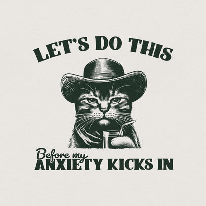 Let's Do This Before Anxiety Kicks In PNG, Funny Anxiety Quote png - 300
