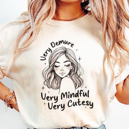 Very Demure PNG, Very Mindful PNG - 300 DPI Design for T-Shirt