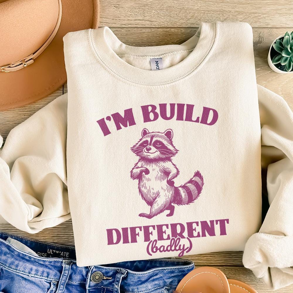 I'm Built Different PNG, Motivational and Sarcastic Raccoon Humor Quote -