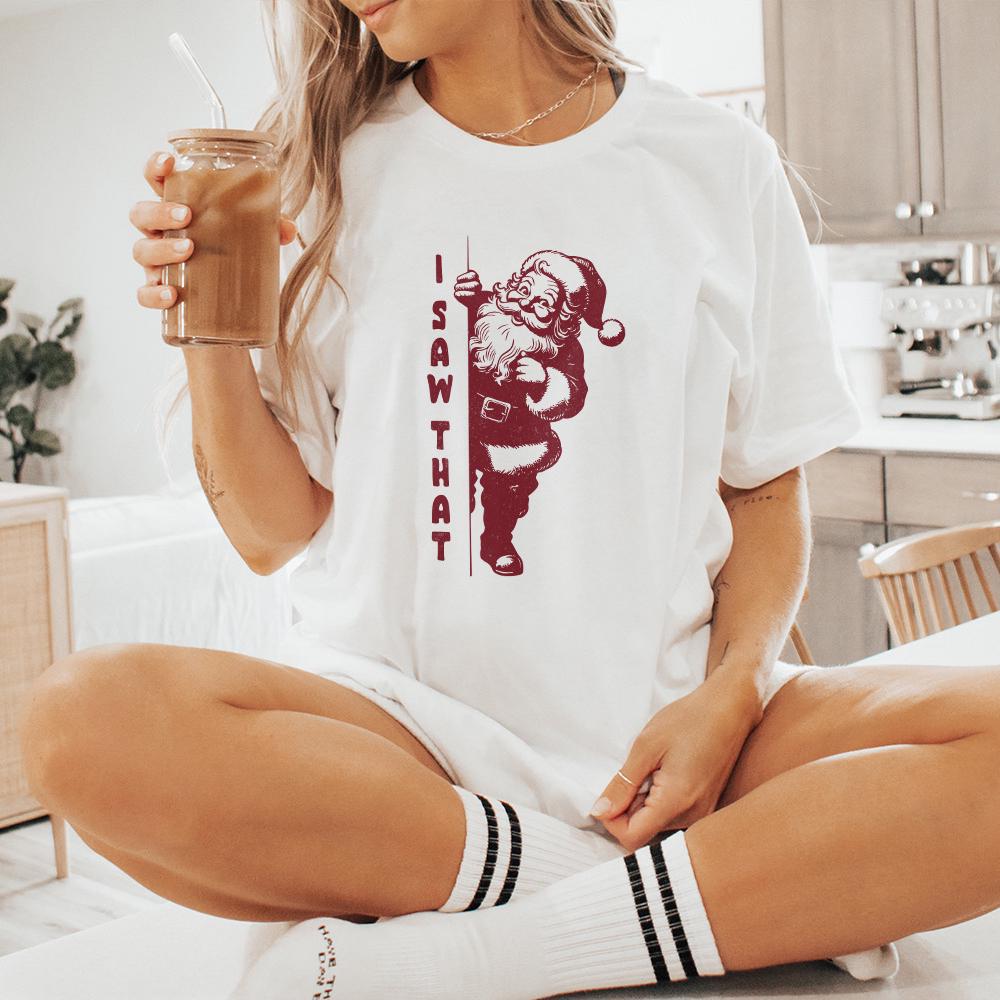 I Saw That PNG, Santa PNG - 300 DPI Design for T-Shirt