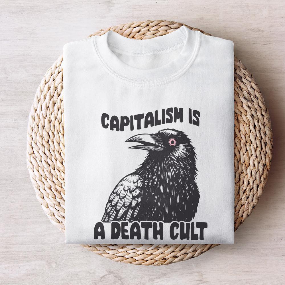 Capitalism is a Death Cult PNG, Crow Digital Download - 300 DPI Design