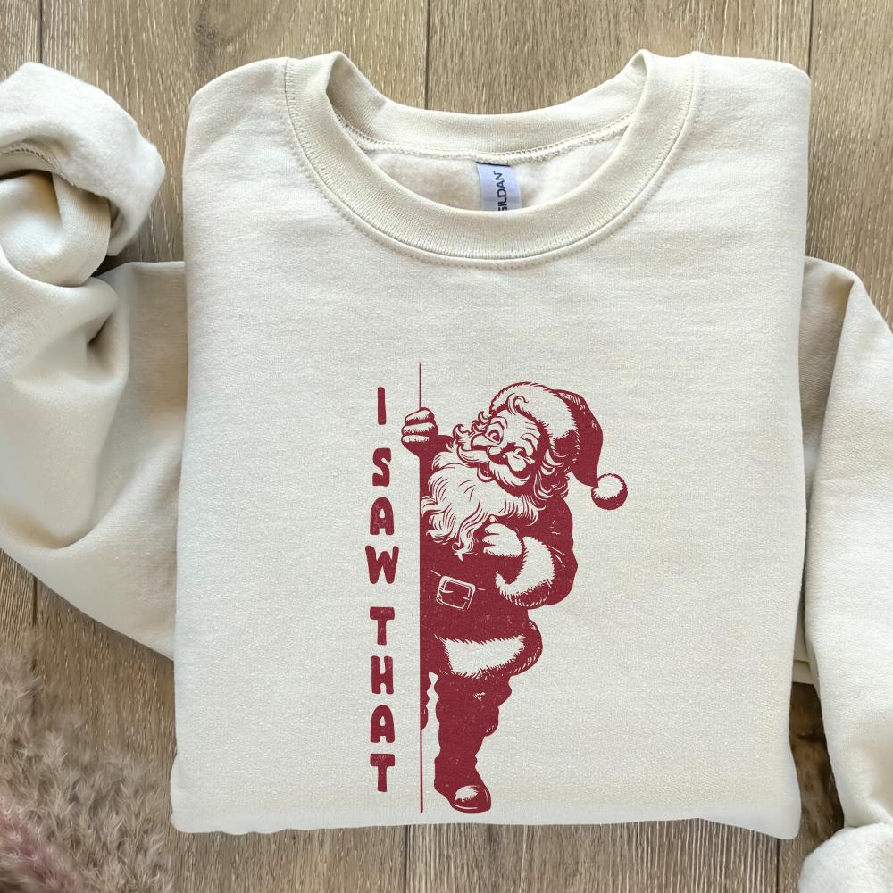 I Saw That PNG, Santa PNG - 300 DPI Design for T-Shirt