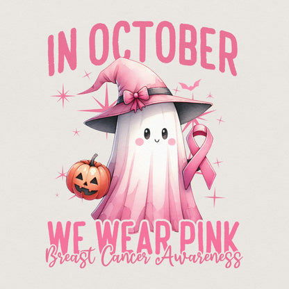 In October We Wear Pink PNG, Breast Cancer Awareness PNG - 300 DPI Design