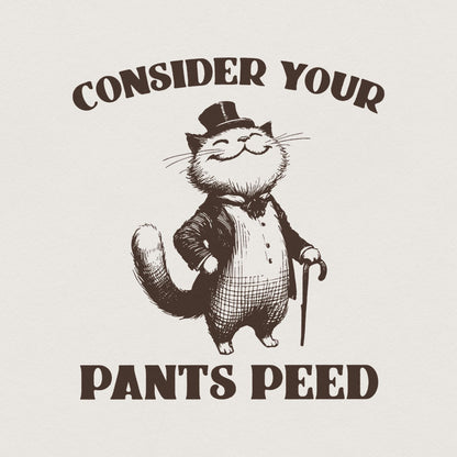 Consider Your Pants Peed PNG, Funny Cat T-Shirt Design - 300 DPI Design