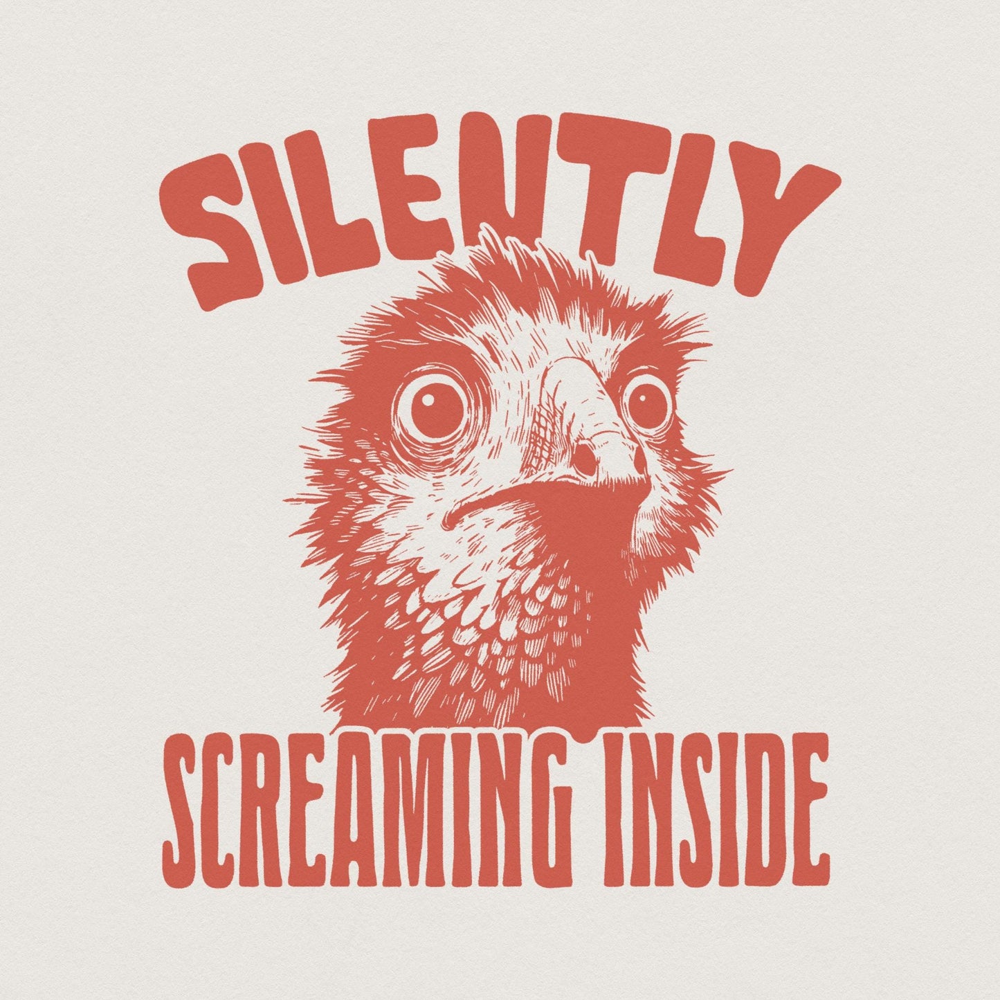 Silently Screaming Inside PNG, Trendy png - 300 DPI Design for T-Shirt