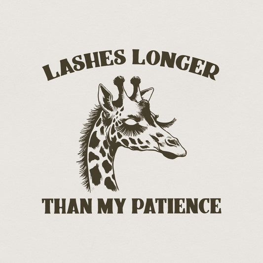 Lashes Longer Than My Patience PNG, Sarcastic Shirt Png - 300 DPI Design