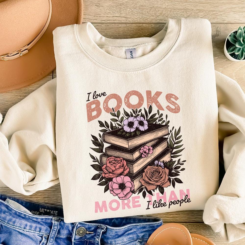 I Like Books More Than People PNG, Book png - 300 DPI Design for T-Shirt