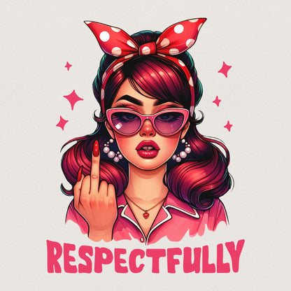 Respectfully PNG, Middle Finger PNG - 300 DPI Design for T-Shirt