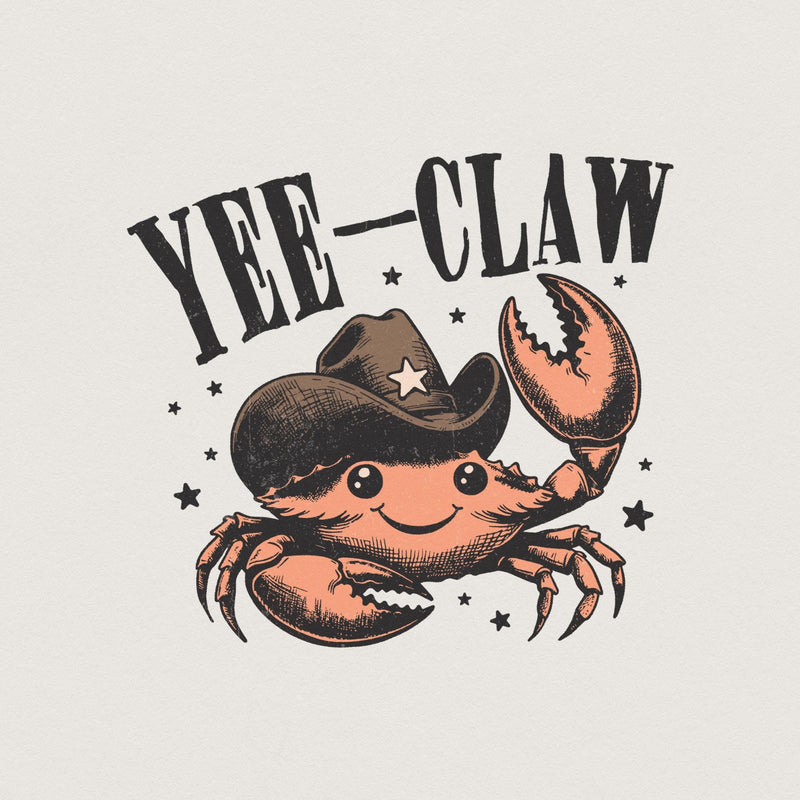Cute smiling crab wearing a brown cowboy hat with a star, featuring the text Yee Claw in a vintage font for western beach sublimation projects.