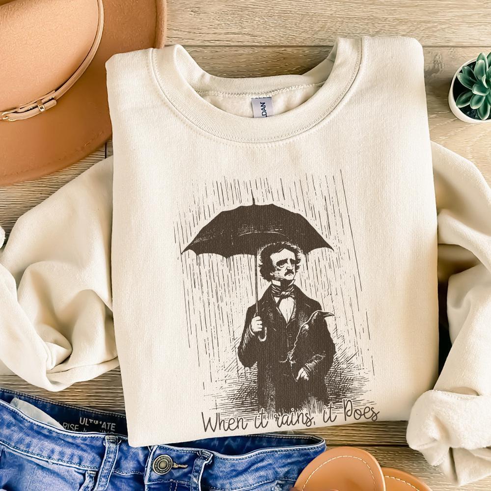 When It Rains It Poes PNG, Literature png - 300 DPI Design for T-Shirt