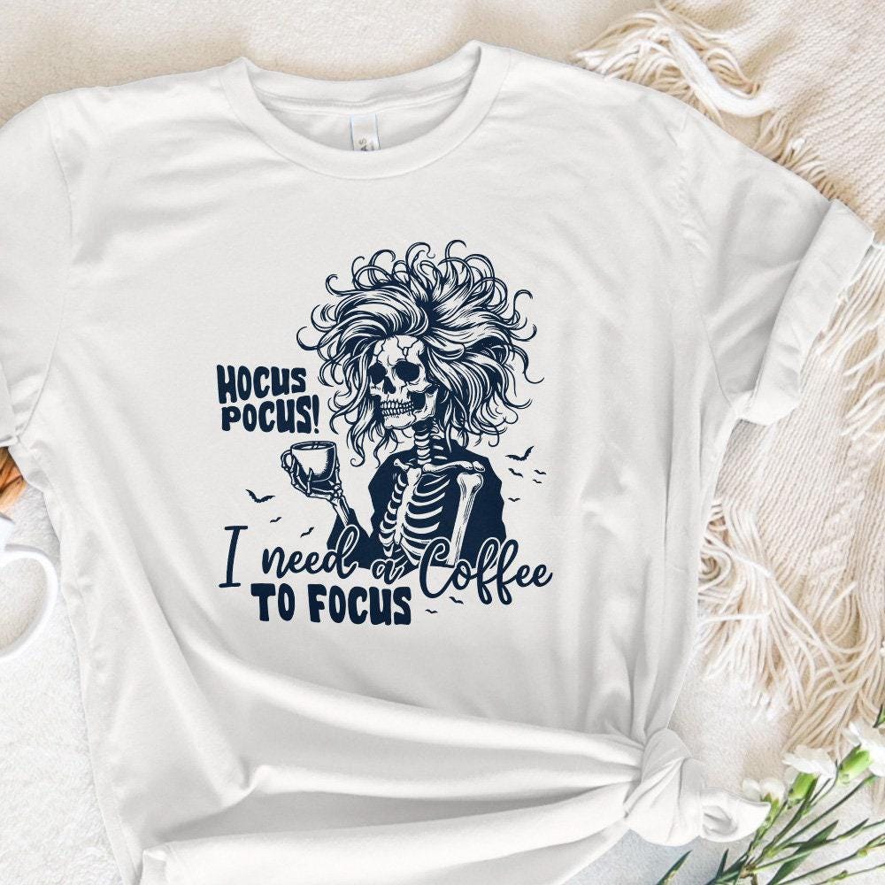 Hocus Pocus I need a Coffee to Focus PNG, Retro Halloween Png - 300 DPI