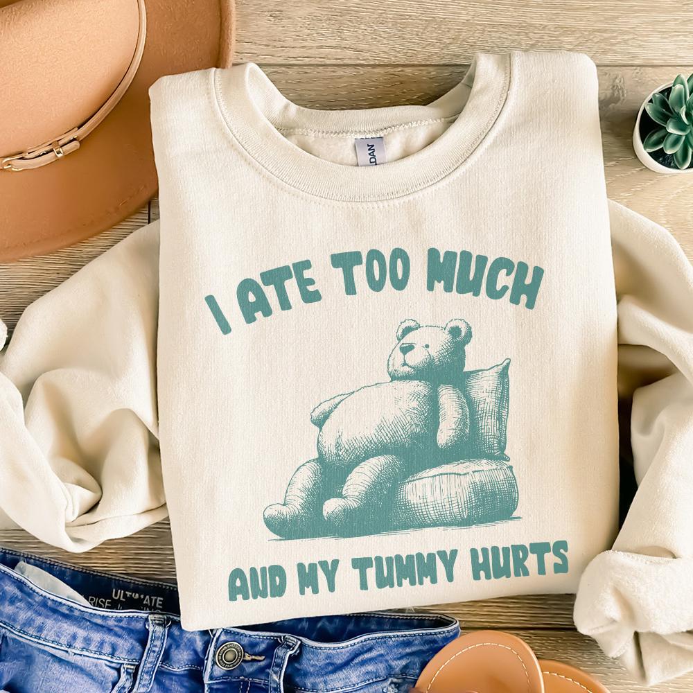 I Ate Too Much PNG, Teddy Bear T-Shirt Design - 300 DPI Design for T-Shirt