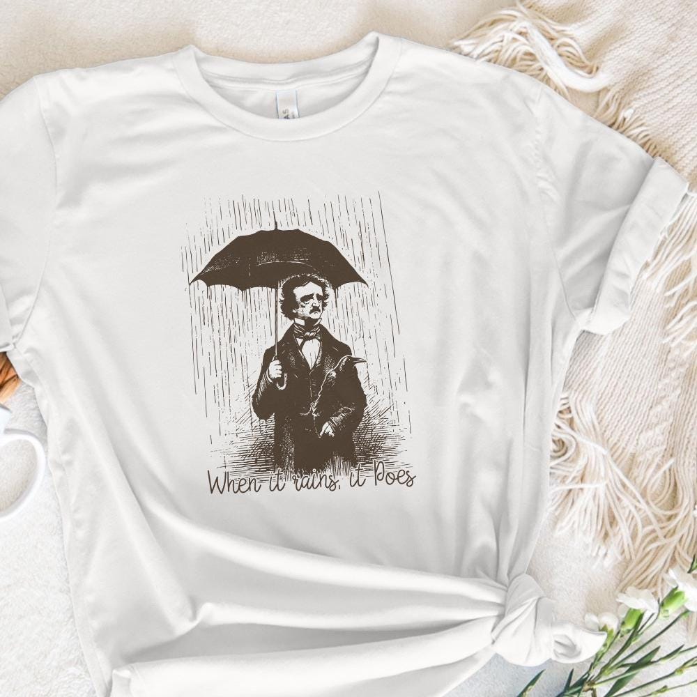 When It Rains It Poes PNG, Literature png - 300 DPI Design for T-Shirt