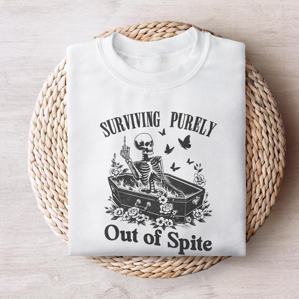 Surviving Purely Out of Spite PNG, Funny Skeleton PNG - 300 DPI Design