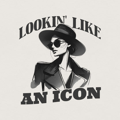 Lookin' Like an Icon Png, Fashion Icon Art - 300 DPI Design for T-Shirt