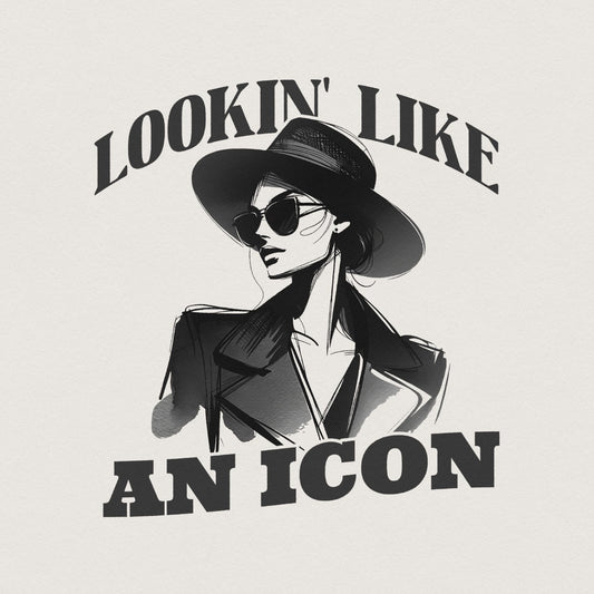 Lookin' Like an Icon Png, Fashion Icon Art - 300 DPI Design for T-Shirt