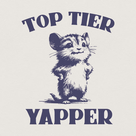 Top Tier Yapper PNG, Dank Meme Png - 300 DPI Design for T-Shirt