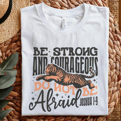Be Strong and Courageous Sublimation Design, Christian png - 300 DPI