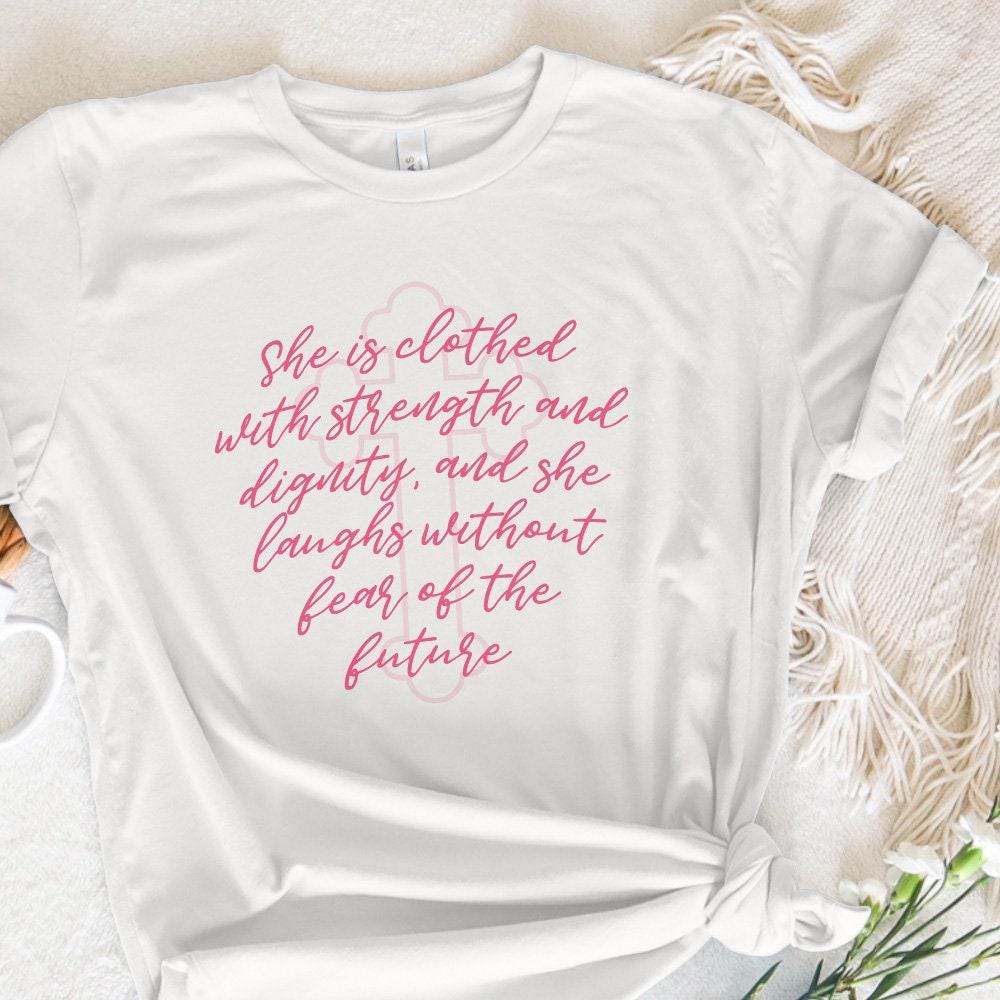 Proverbs 31 PNG, She is Clothed PNG - 300 DPI Design for T-Shirt