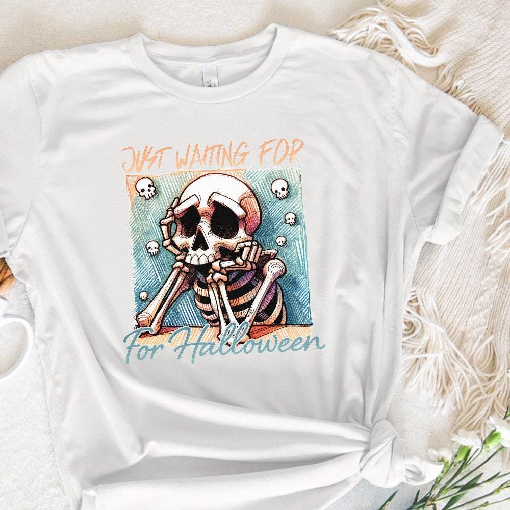 Just Waiting for Halloween PNG, Skeleton Vibes Png - 300 DPI Design for
