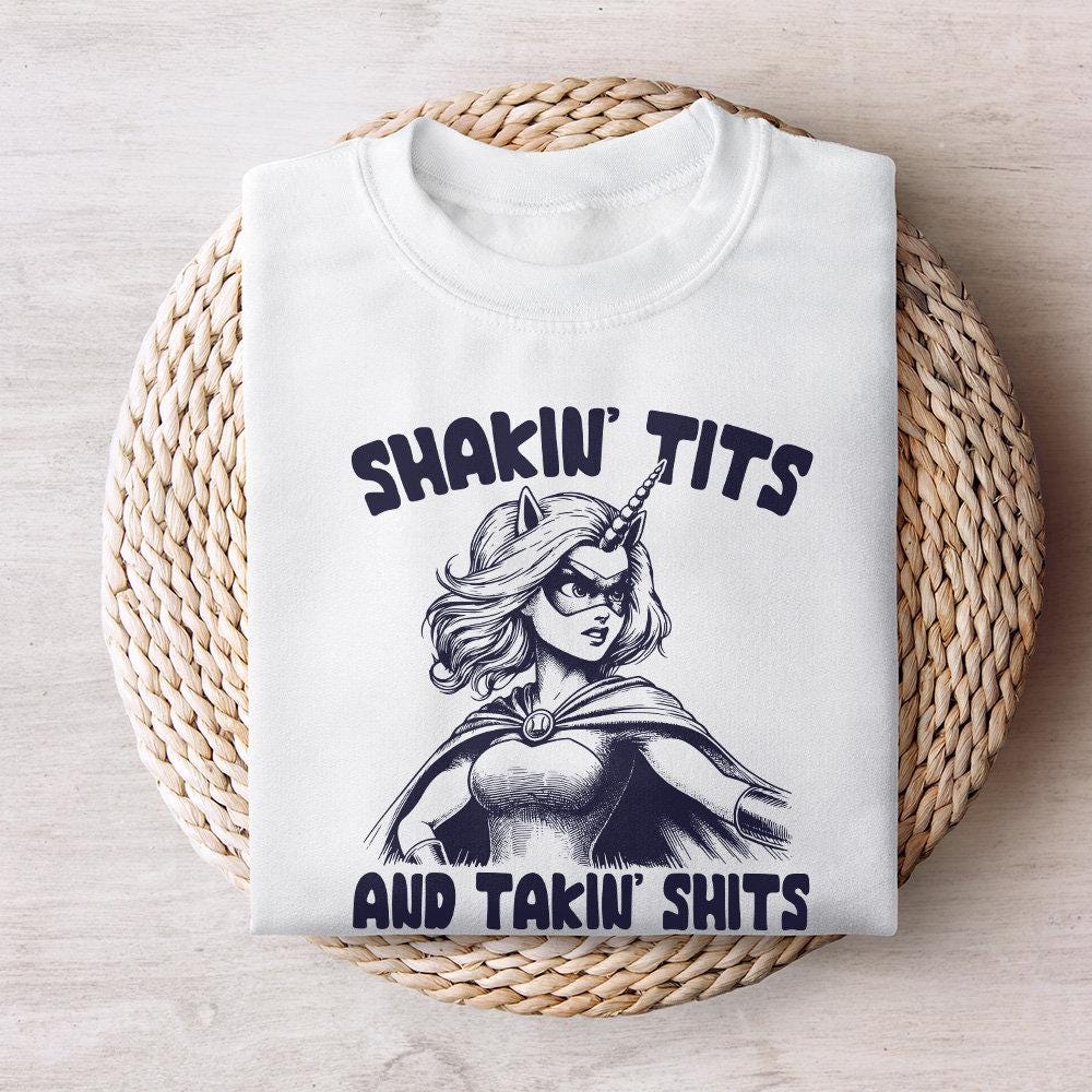 Shakin' Tits and Takin' Shits PNG, Inappropriate Shirt - 300 DPI Design