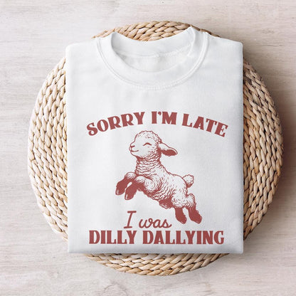 Sorry I'm Late I Was Dilly Dallying PNG, Vintage Animal Sayings - 300 DPI