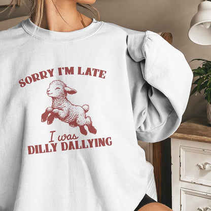 Sorry I'm Late I Was Dilly Dallying PNG, Vintage Animal Sayings - 300 DPI