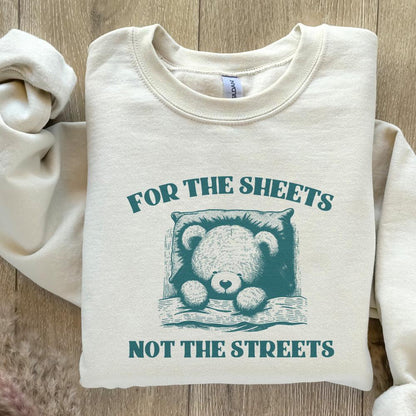 Cute Teddy Bear Quote PNG For The Sheets Not The Streets Digital