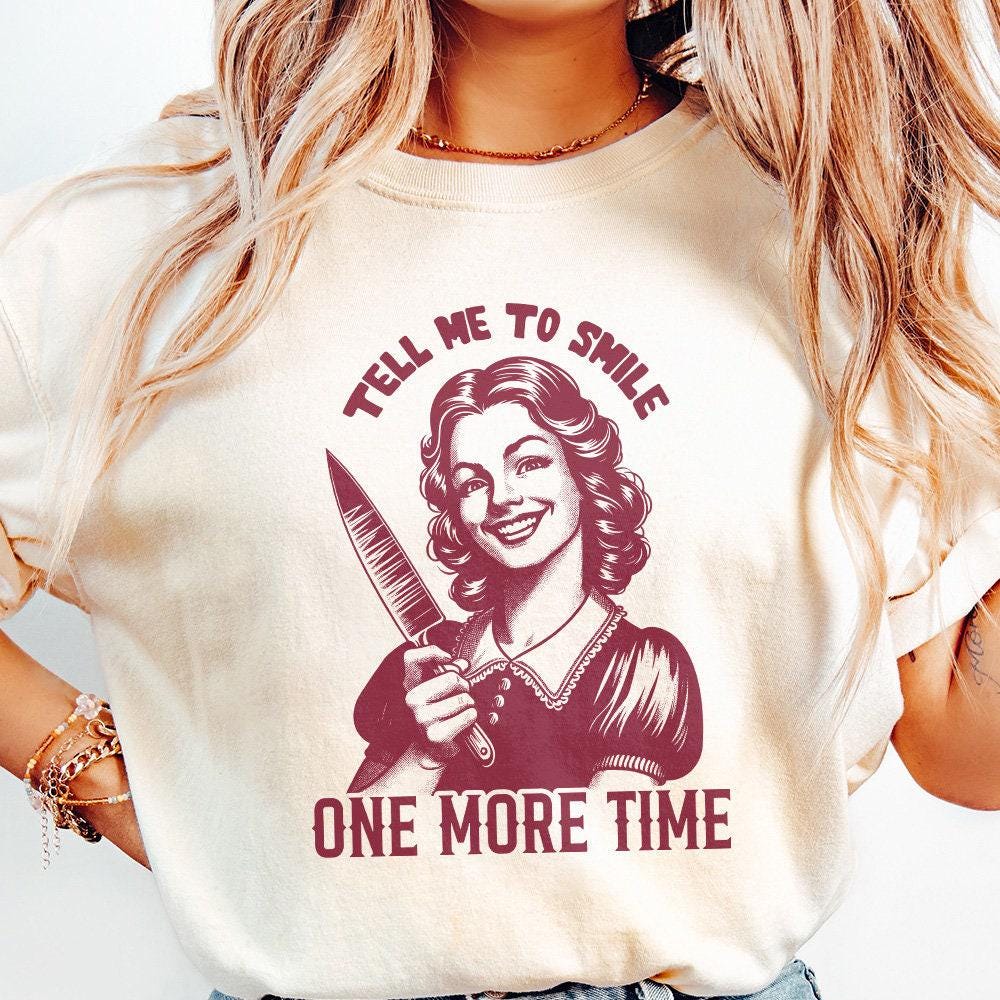 Tell Me to Smile PNG, Sarcastic Png - 300 DPI Design for T-Shirt