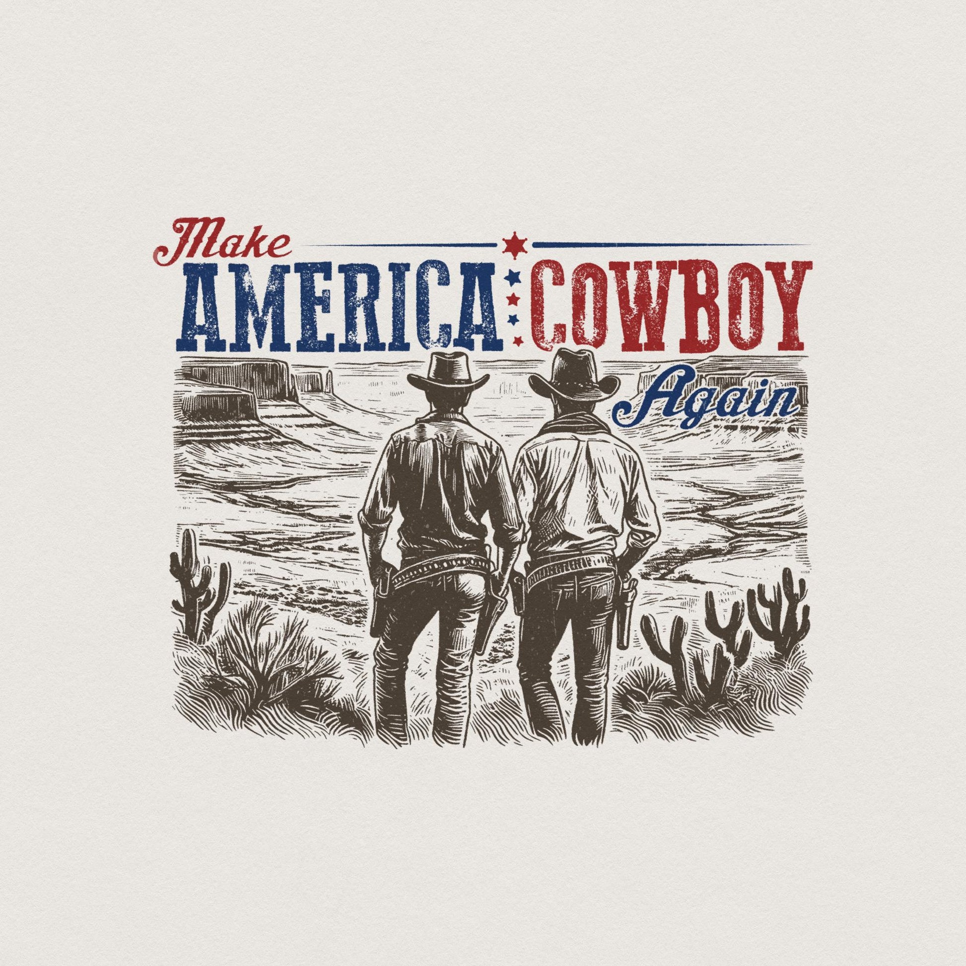 Make America Cowboy Again PNG, Western 4th of July Png - 300 DPI Design