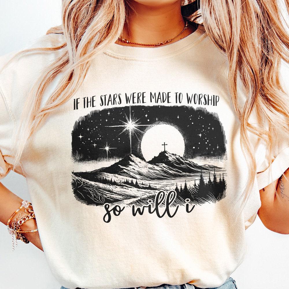 If the Stars Were Made to Worship Png, Christian Svg - 300 DPI Design for