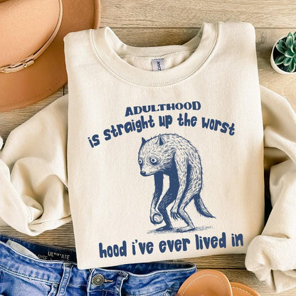 Adulthood is The Worst Hood I've Lived In PNG, Funny Tired Animal - 300