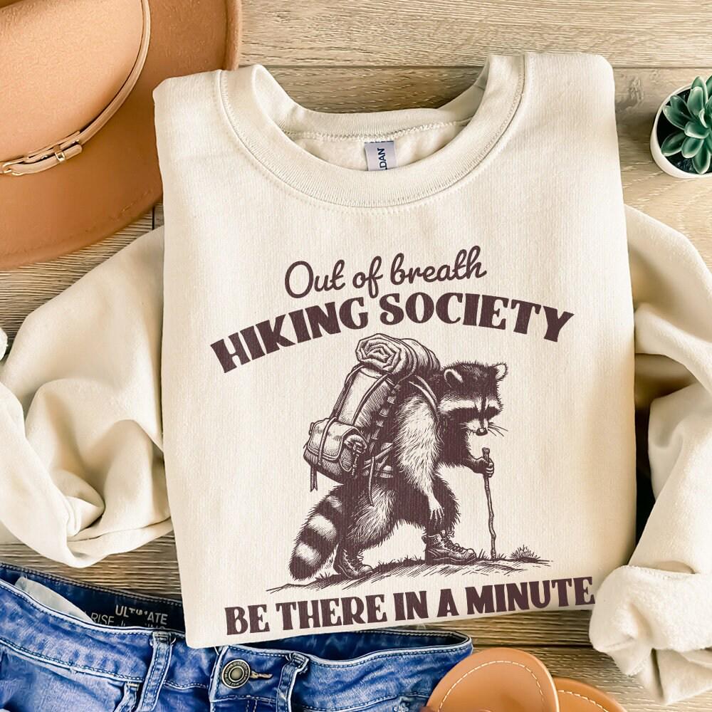 Out of Breath Hiking Society PNG, Sarcastic Raccoon Sayings - 300 DPI