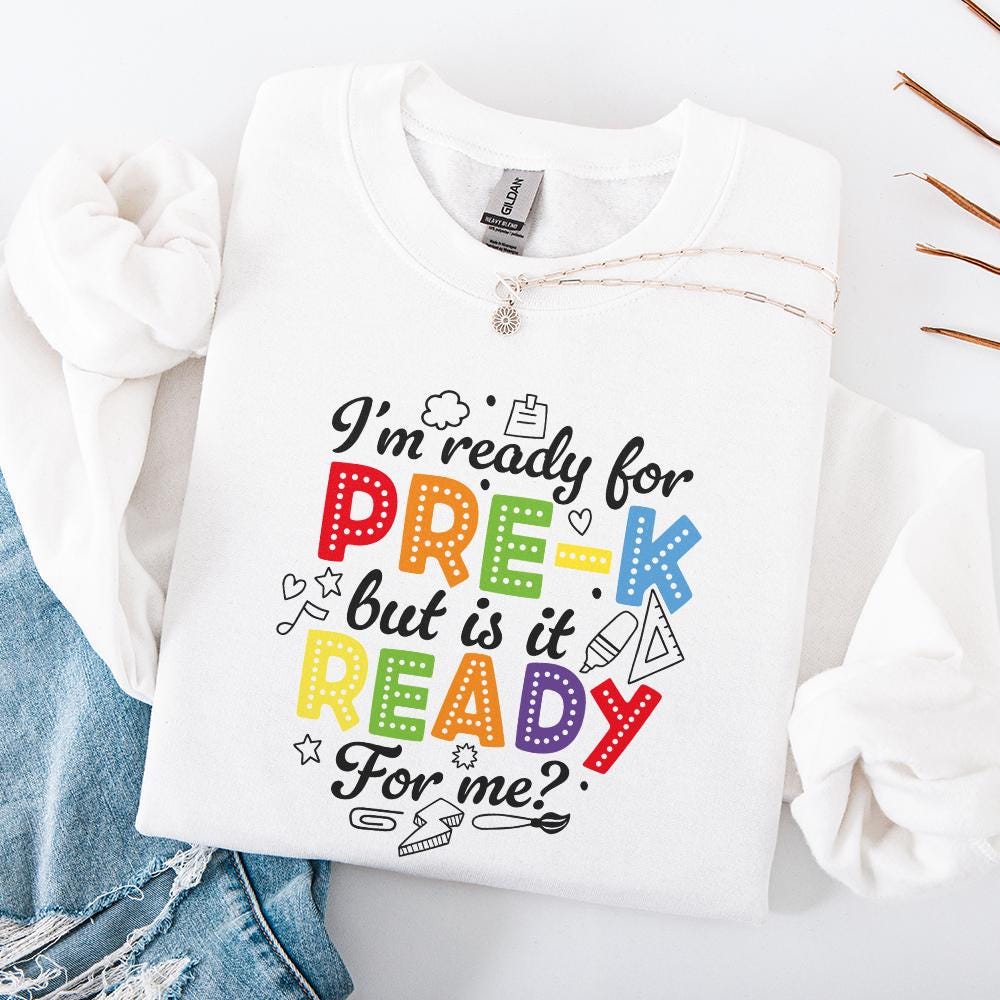 I'm Ready for Pre k but is It Ready for Me png, Pre K Shirt Back to
