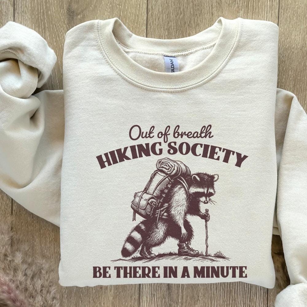 Out of Breath Hiking Society PNG, Sarcastic Raccoon Sayings - 300 DPI