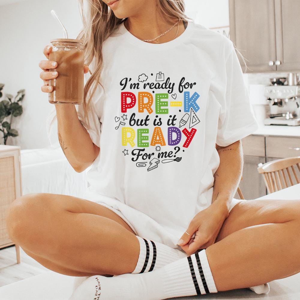 I'm Ready for Pre k but is It Ready for Me png, Pre K Shirt Back to