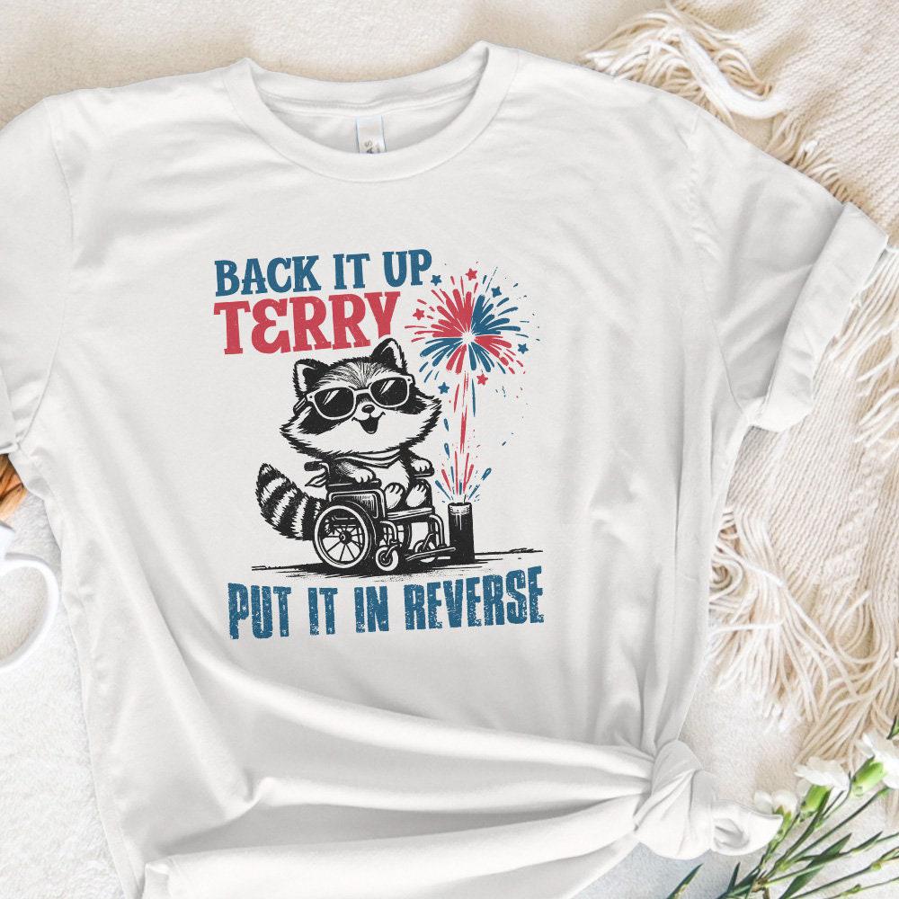 Retro 4th of July PNG, Back It Up Terry PNG - 300 DPI Design for T-Shirt