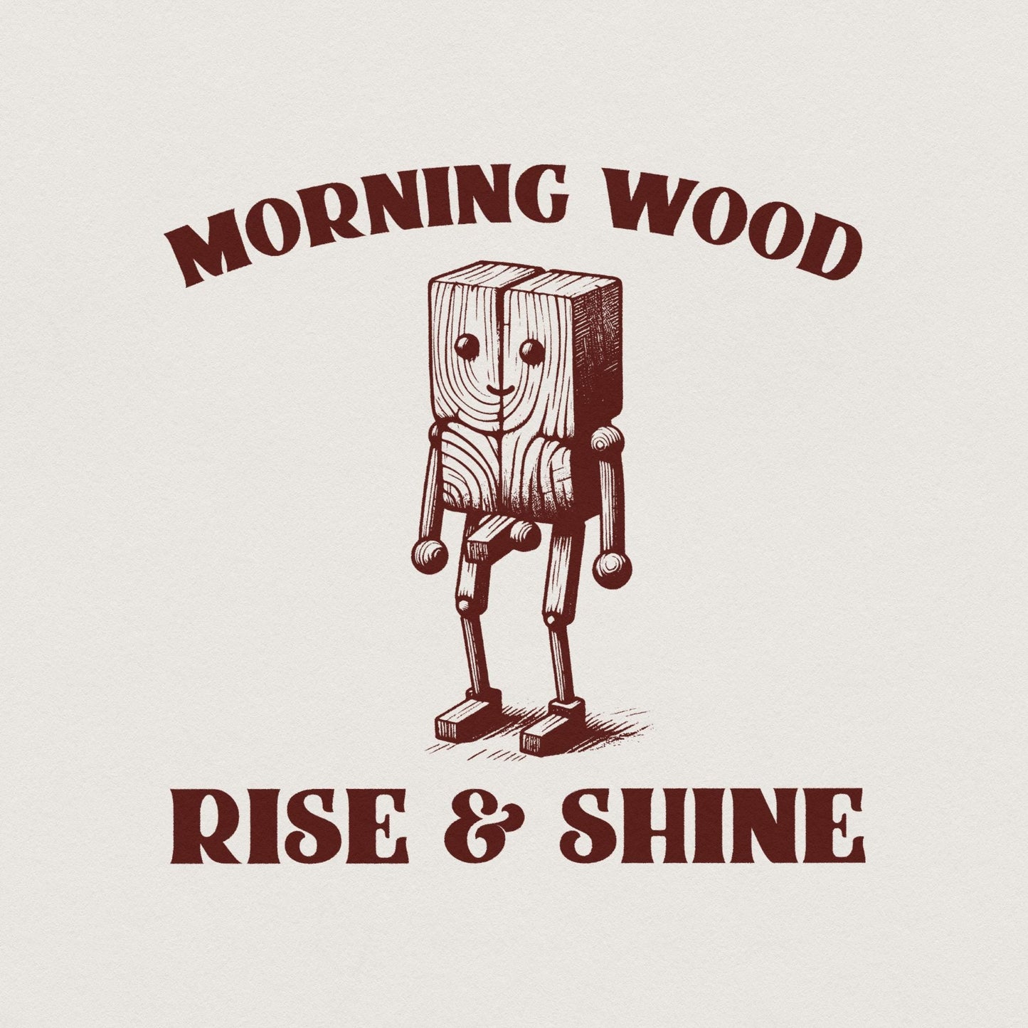 Funny Morning Wood PNG, Trendy Adult Humor Clipart - 300 DPI Design for