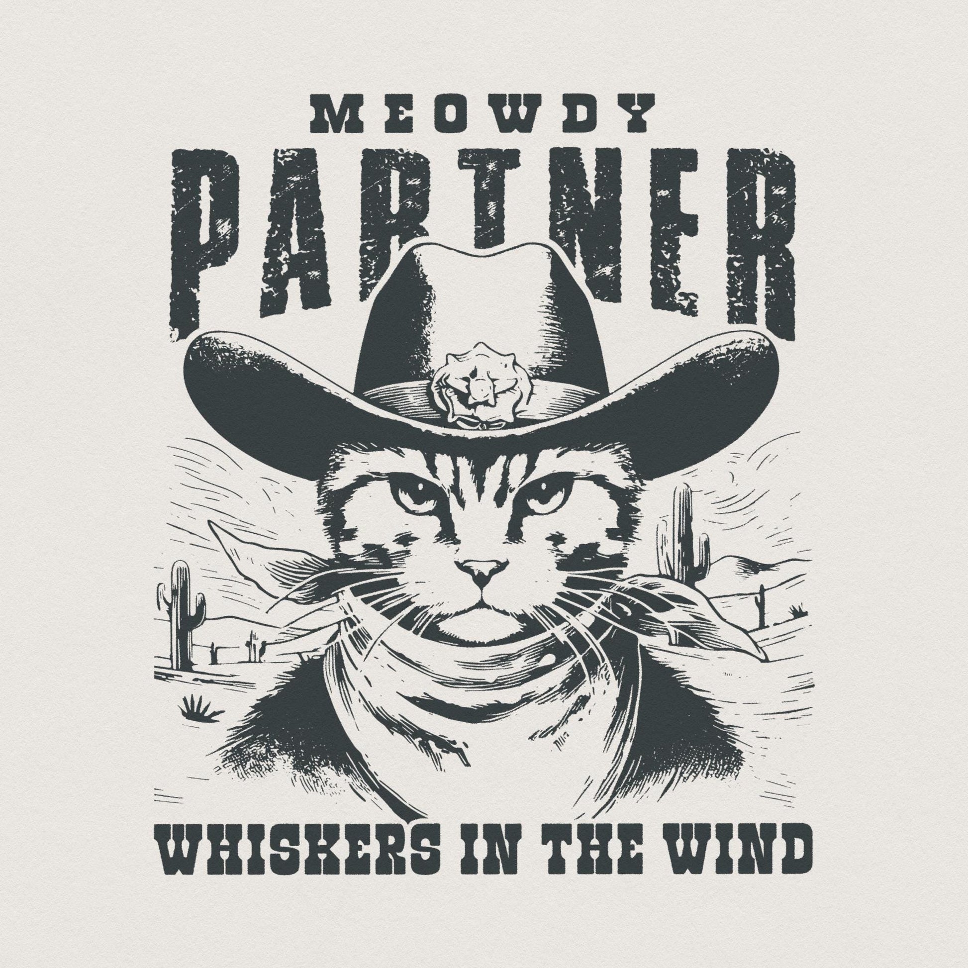 Meowdy Partner Western Cat PNG, Funny Cat Png - 300 DPI Design for T-Shirt